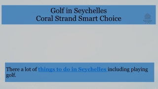Golf in Seychelles by Coral Strand