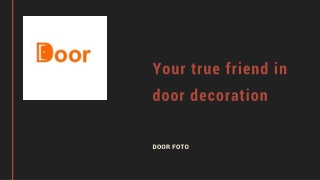 Your true friend in door decoration