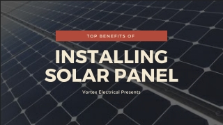 Top Benefits of Installing Solar Panel