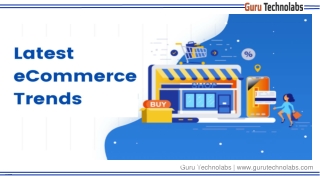 Latest ecommerce Technology Trends