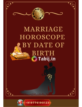 Predict about your marriage using Marriage Horoscope by Date of Birth