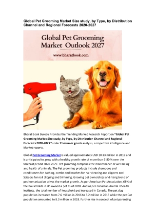 Global Pet Grooming Market Size study, by Type, by Distribution Channel and Regional Forecasts 2020-2027