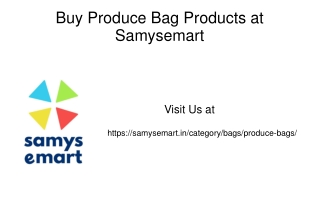 Buy Produce Bag products at Samysemart