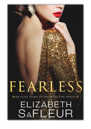 [PDF] Free Download Fearless By Elizabeth SaFleur
