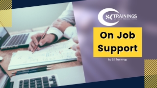 On Job Support from SK Trainings