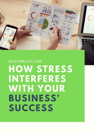 How Stress Interferes With Your Business' Success