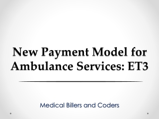 New Payment Model for Ambulance Services: ET3