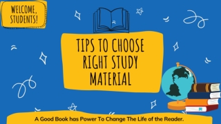 Tips to choose right study material