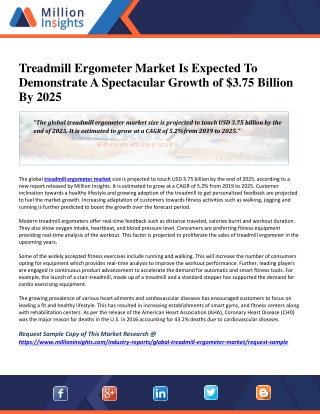 Treadmill Ergometer Market Is Expected To Demonstrate A Spectacular Growth of $3.75 Billion By 2025