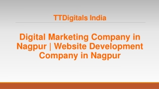 Digital Marketing Company in Nagpur - Website Development Company in Nagpur - TTDigitals