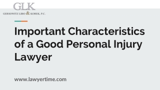 Important Characteristics of a Good Personal Injury Lawyer