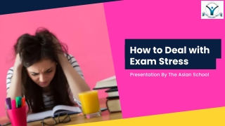 How to Deal with Exam Stress