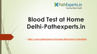 Blood Test at Home Delhi-Pathexperts.in