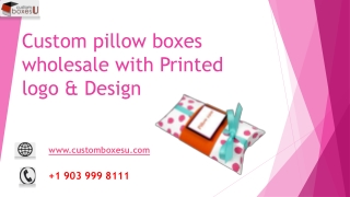 Incredible Custom pillow boxes wholesale