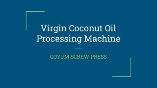 Virgin Coconut Oil Machine