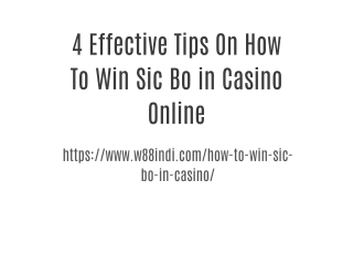 4 Effective Tips On How To Win Sic Bo in Casino Online