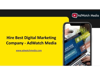 Hire Best Digital Marketing Company - AdWatch Media