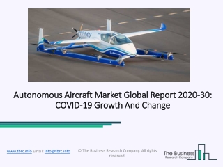 (2020-2030) Autonomous Aircraft Market Size, Share, Growth And Trends