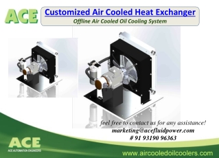 Customized Air Cooled Heat Exchanger  - by ACE