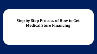 Step by Step Process of How to Get Medical Store Financing