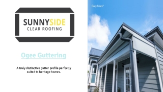 Ogee Guttering – Sunnyside Clear Roofing