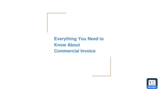 Everything You Need to Know About Commercial Invoice