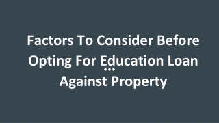 Pointers to Consider Before Opting For Education Loan Against Property