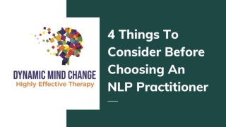 4 Things To Consider Before Choosing An NLP Practitioner