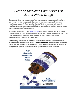 Generic Medicines are Copies of Brand-Name Drugs
