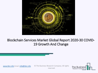 (2020-2030) Blockchain Services Market Size, Share, Growth And Trends