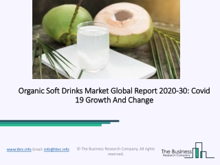 Organic Soft Drinks Market Size, Growth, Opportunity and Forecast to 2030