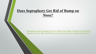 Does Septoplasty Get Rid of Bump on Nose?