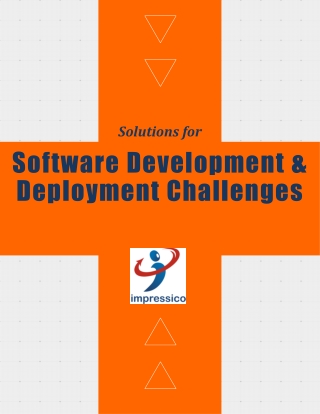 Solution for Your Software Development & Deployment Challenges