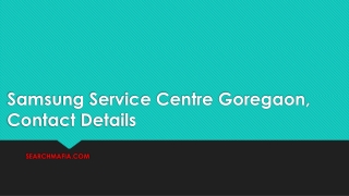 Samsung Service Centre Goregaon, Contact Details