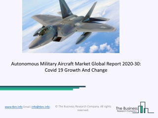 2020 Autonomous Military Aircraft Market Size, Growth, Drivers, Trends And Forecast