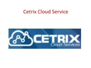 Cetrix Cloud Service