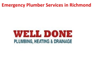 Emergency Plumber Services in Richmond
