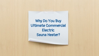 Buy Ultimate Commercial Electric Sauna Heater