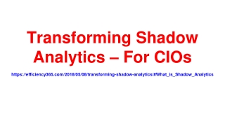 Transforming Shadow Analytics – For CIOs