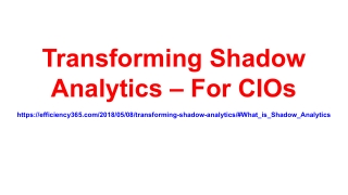 Transforming Shadow Analytics – For CIOs