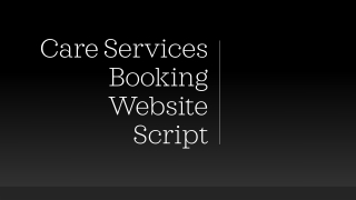 Care Services Booking Website Script