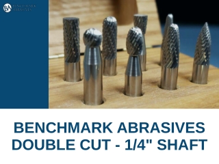 Benchmark Abrasives carbide burrs Double Cut - 1/4" Shaft