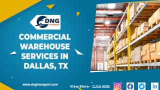 Commercial warehouse services in DALLAS, TX