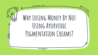 Ayurvedic pigmentation face cream