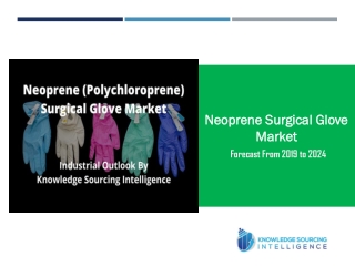 Industrial Outlook of Neoprene Surgical Glove Market