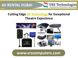 AV Rental Technology for Theatre Experience in Dubai