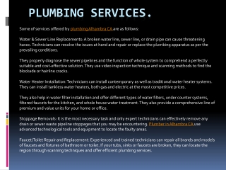 Some of services offered by plumbing Alhambra CA