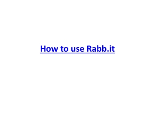 How to use Rabb.it