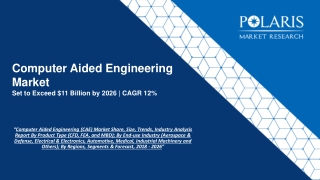 Computer Aided Engineering Market Size Worth $11 Billion by 2026