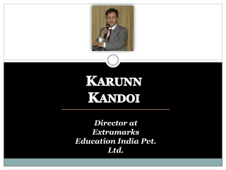 Karunn Kandoi - Director of Extramarks Education